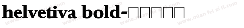 helvetiva bold字体转换